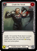 Crush the Weak (Red) [U-CRU032] (Crucible of War Unlimited)  Unlimited Rainbow Foil