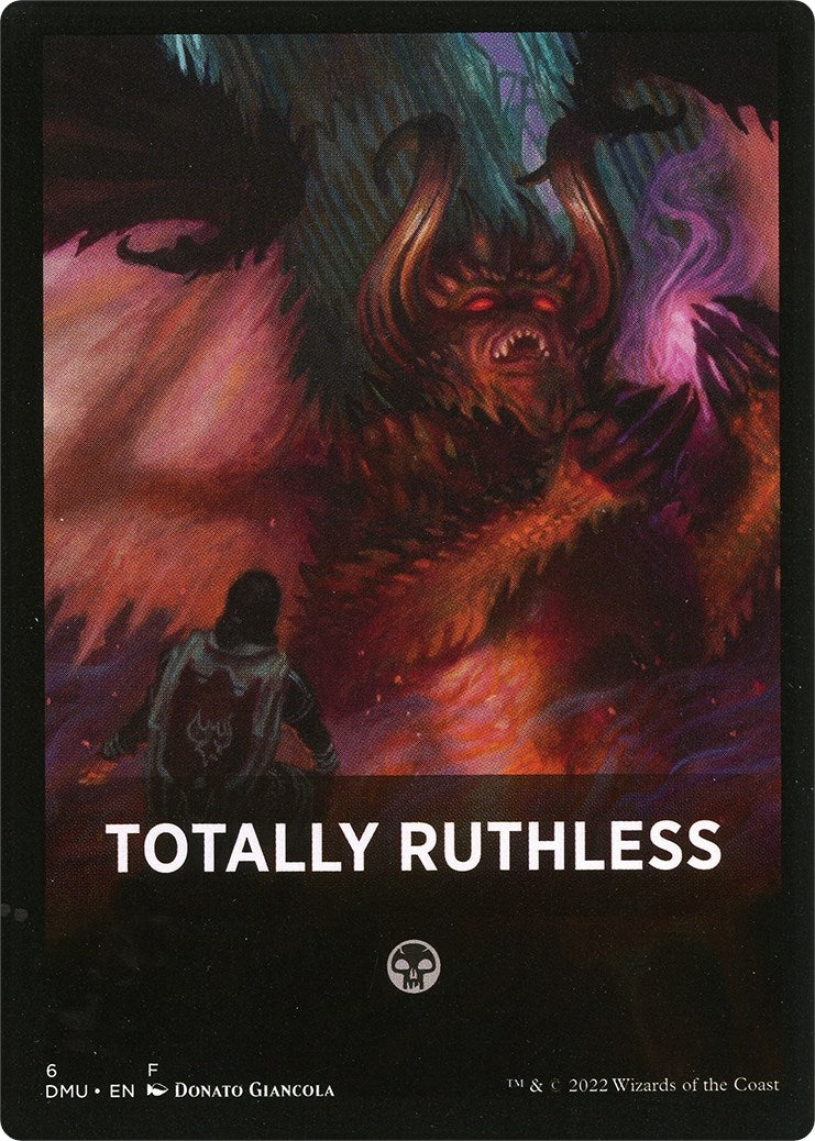 Totally Ruthless Theme Card [Dominaria United Tokens]