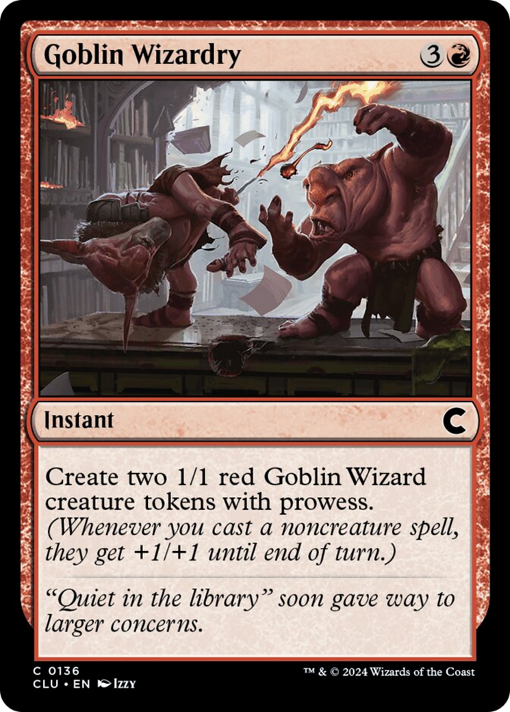 Goblin Wizardry [Ravnica: Clue Edition]